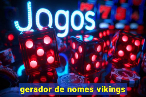 gerador de nomes vikings